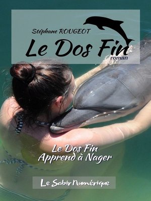cover image of Le Dos Fin Apprend à Nager